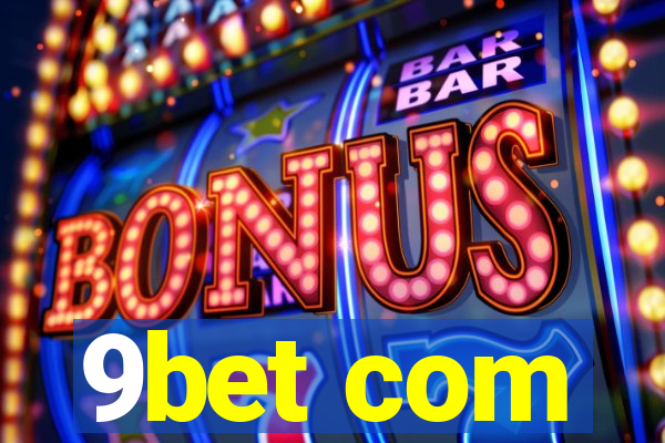 9bet com